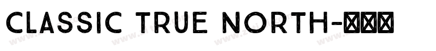 classic true north字体转换